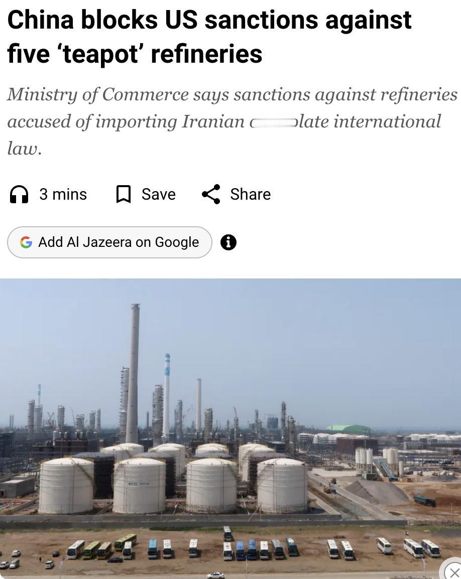 外媒：中国发布禁令，封堵美国对五家"茶壶"炼油厂的制裁中国对美国针对五家中国