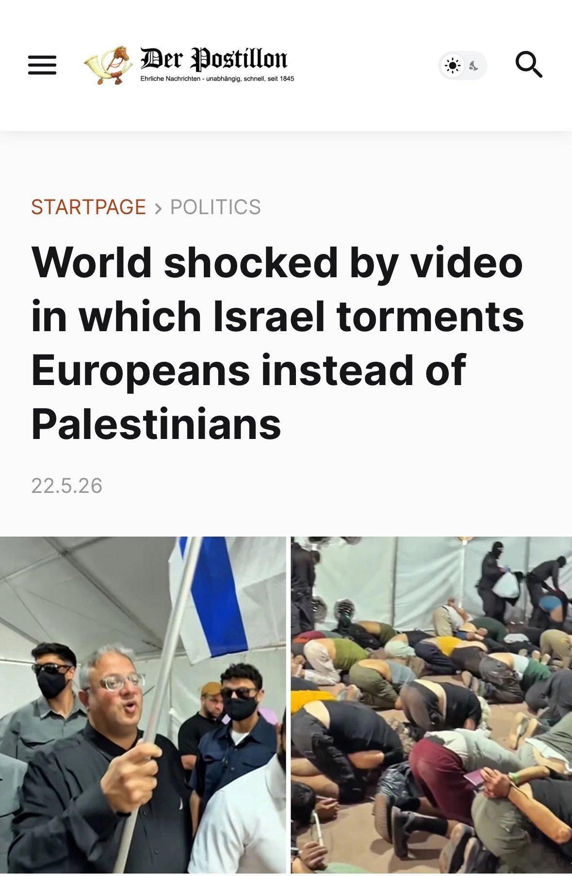 德国媒体：一段以色列折磨欧洲人而非巴勒斯坦人的视频震惊世界。这标题，把西方人的双
