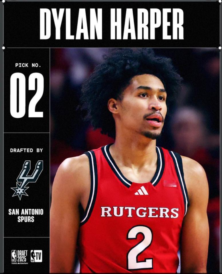 马刺队在2025年NBA选秀中以第二顺位选中了罗格斯大学的后卫∶迪伦•哈珀恭喜恭