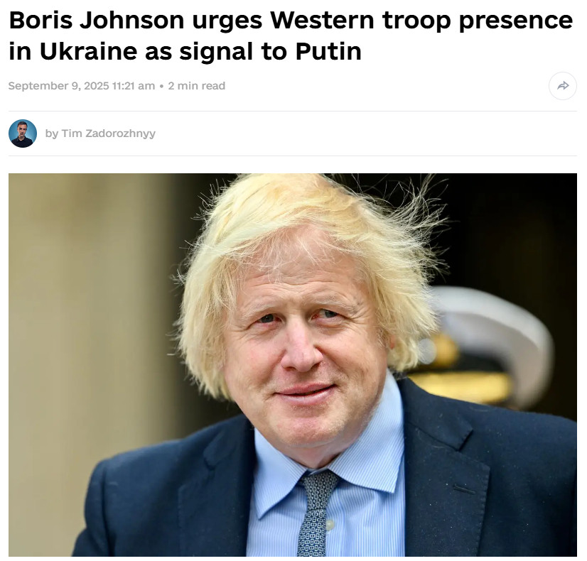 约翰逊敦促西方在乌克兰驻军以向普京释放信号英国前首相约翰逊表示，西方军队在乌克兰