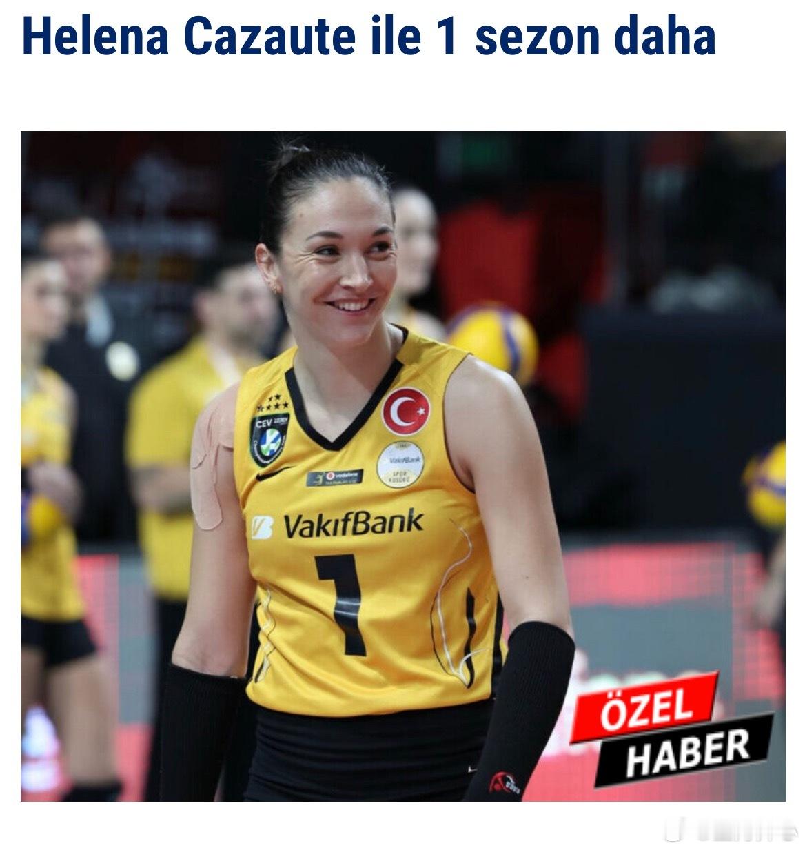 【一姐与银行在携手一个赛季】来自土耳其媒体Voleybolunsesi消息法国