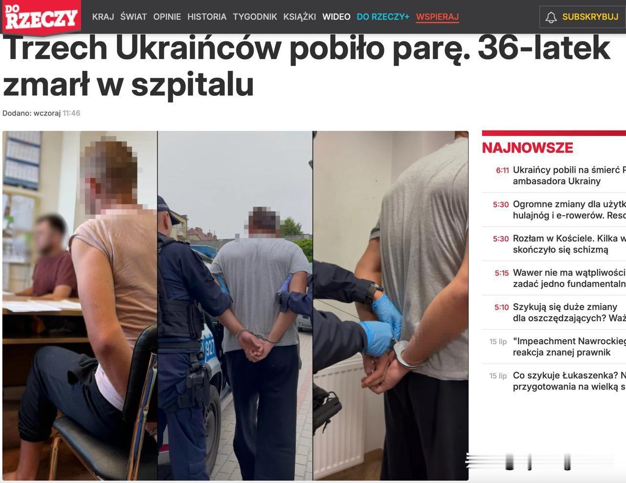 🇵🇱据《DoRzeczy》杂志报道，三名乌克兰人在波兰北部小镇比图夫殴打了