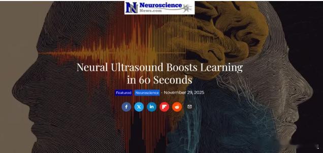 Nature子刊：超声重塑大脑，提升学习能力！近日，一项发表于《自然-通讯》的突