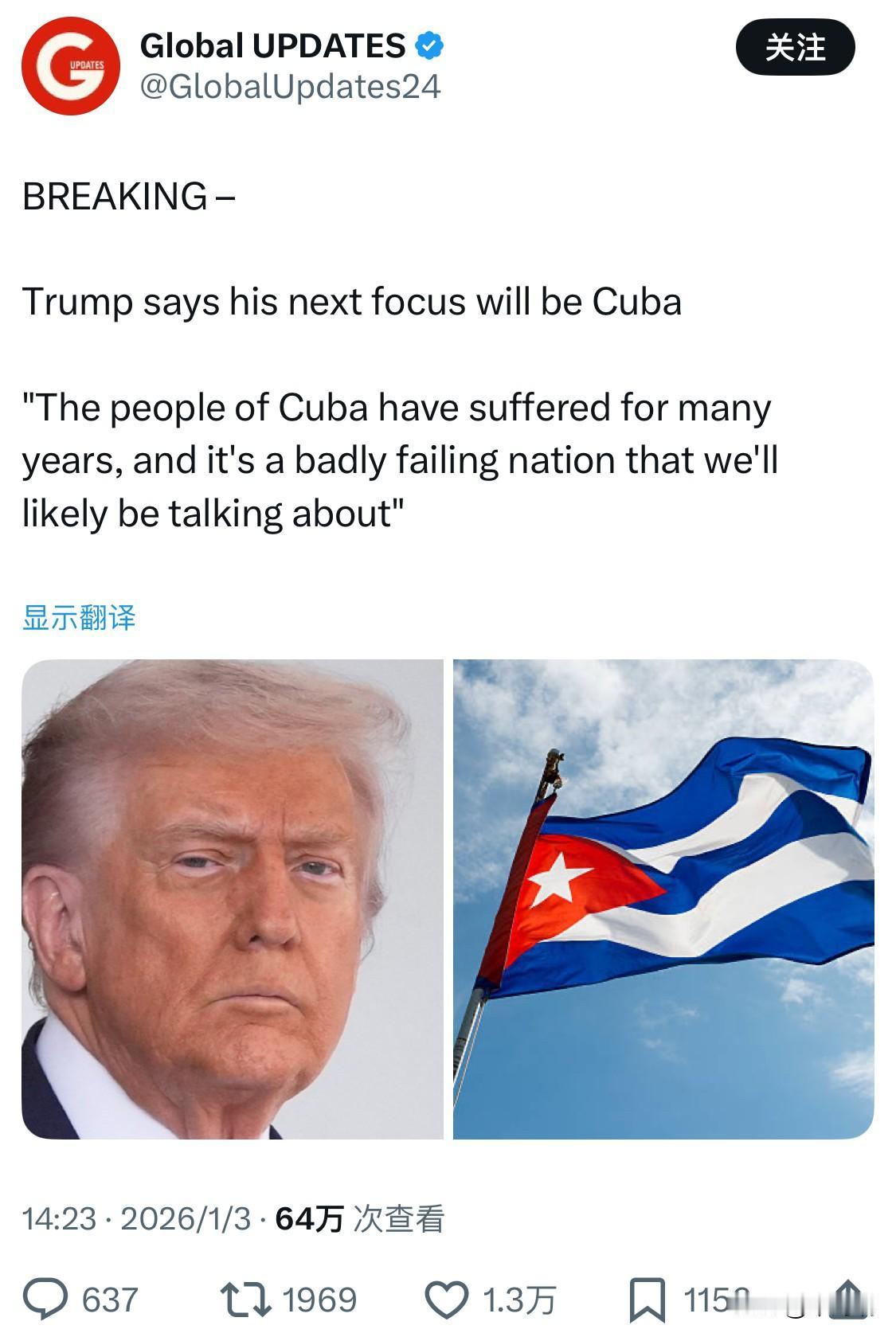 突发新闻：特朗普表示，他接下来的关注重点将是古巴。“古巴人民多年来饱受苦难，