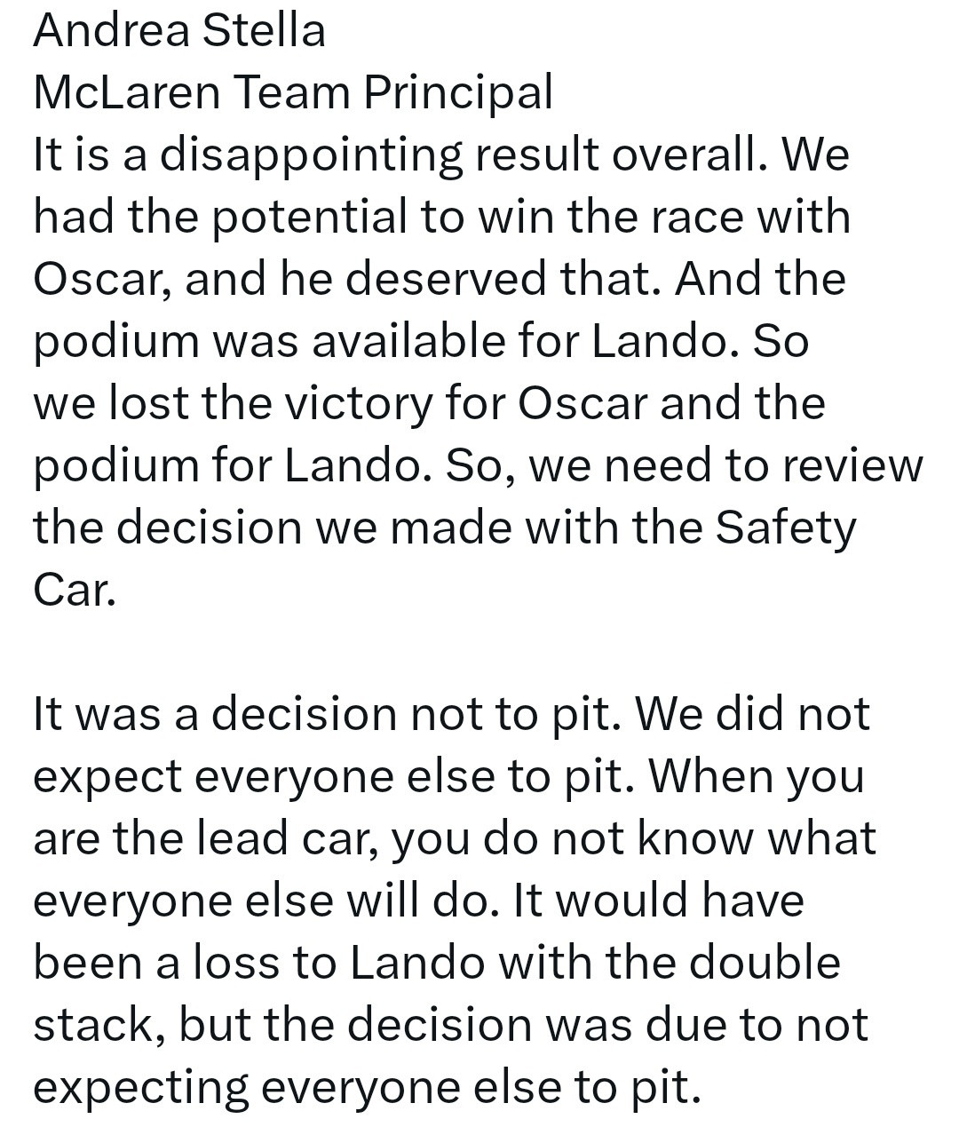 迈凯伦领队斯黛拉赛后解释道，第7圈没有进站是没有预计到所有人都进来了，不希望双车