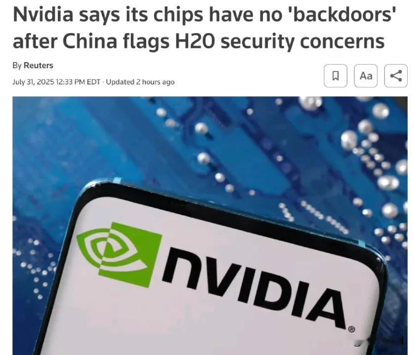 英伟达回应：英伟达芯片没有“后门”Nvidia在中国对该公司H20人工智