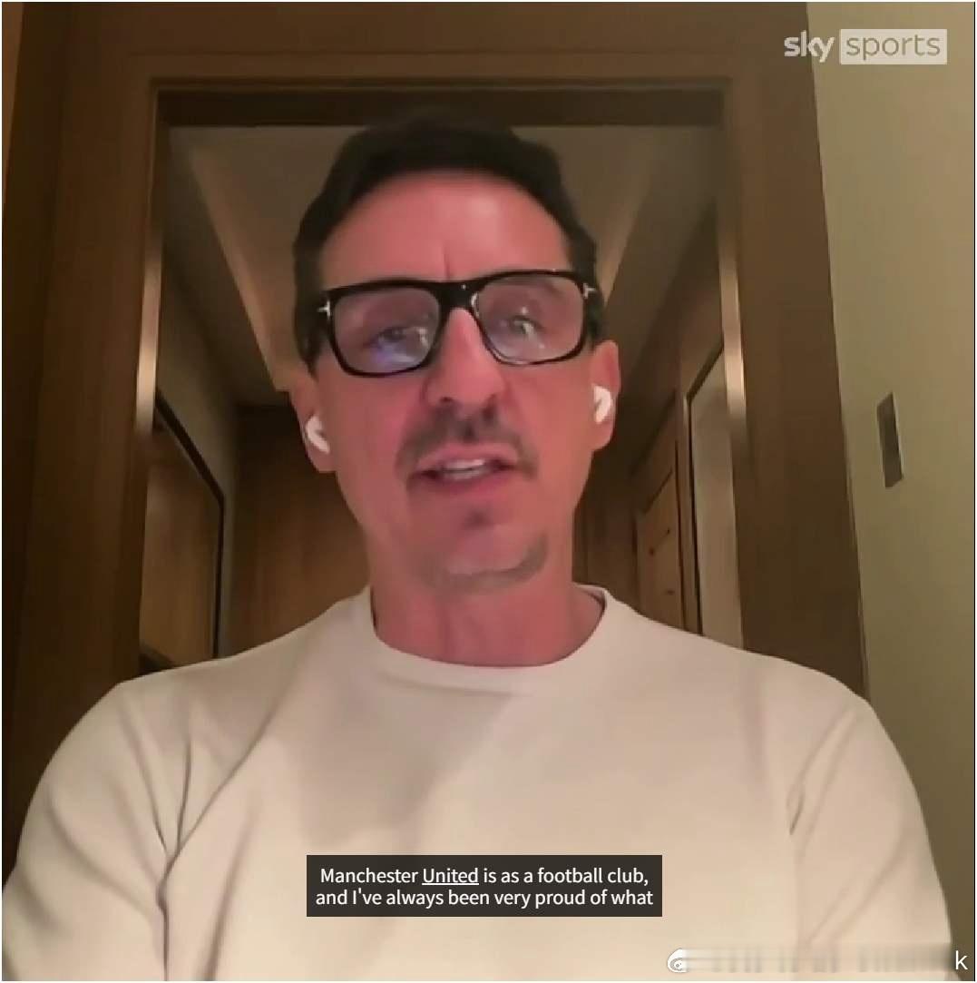 曼联需要一个什么样的主教练？内维尔：DNA主教练内维尔在天空体育中自拍了一段谈话