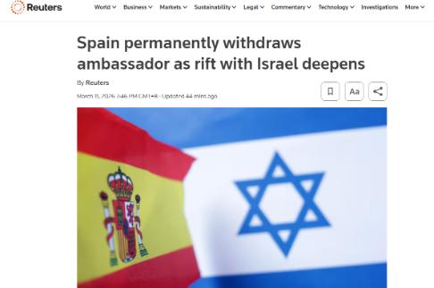 西班牙宣布了一条重磅消息，西班牙永久性地撤回了其驻以色列大使，而两国陷入外交僵局