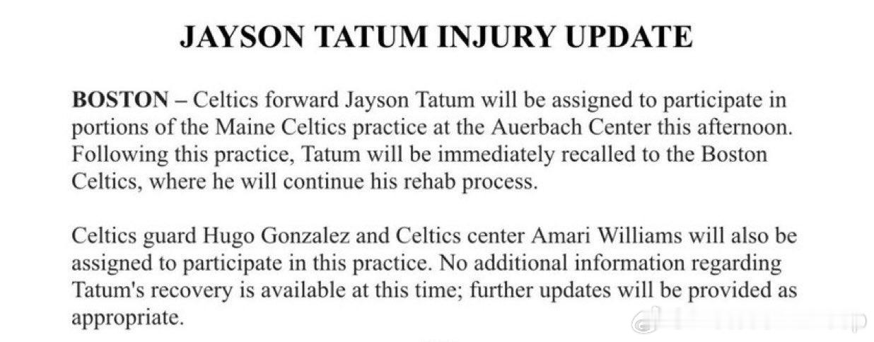 塔图姆只是被下放到发展联盟训练而已，随行的还有冈萨雷斯和阿玛尼威廉姆斯；训练完之