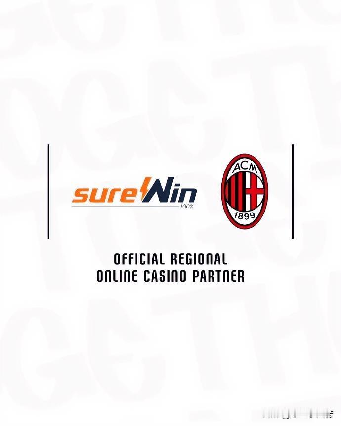亚洲最大的在线娱乐平台SureWin与米兰达成合作伙伴关系，后者以亚洲区域官方在