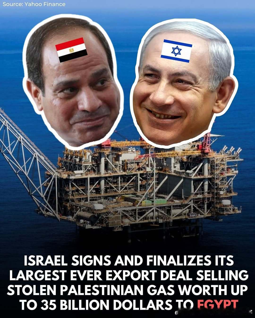 🟥🚨以色列侵略国已经敲定了其有史以来最大规模的对埃及天然气出口协议，价值高达