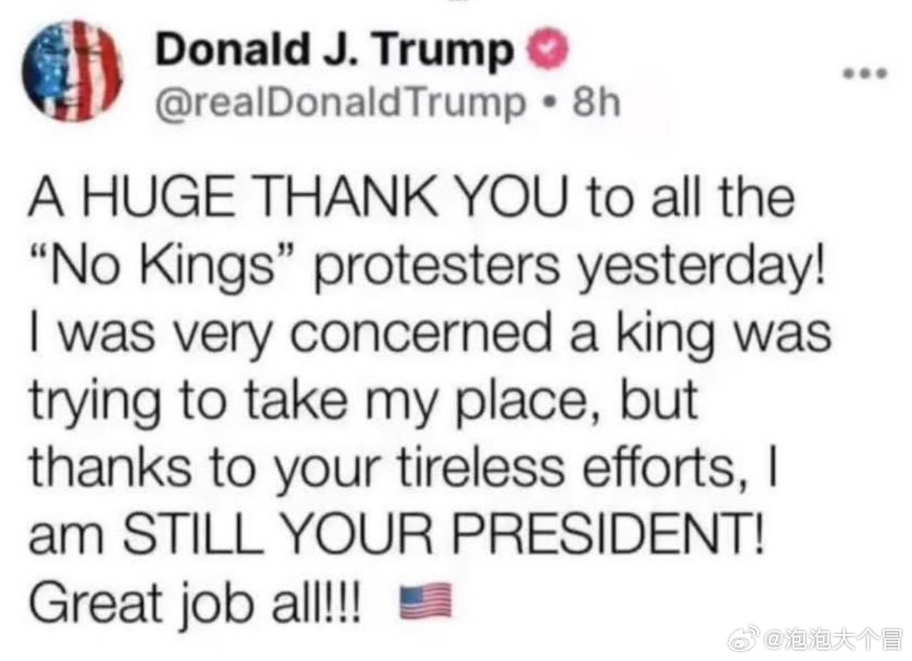 川普总统发文感谢“不要国王”活动“非常感谢昨天所有‘不要国王’抗议者！我非常担心