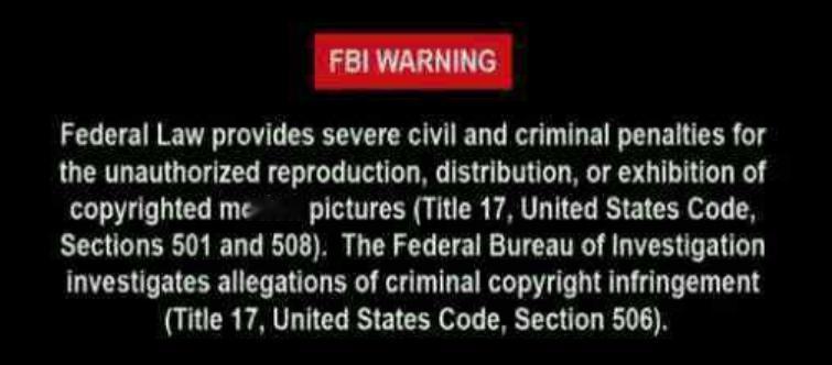 图1：你原以为的FBIWarning图2：真实世界的FBIWarning​