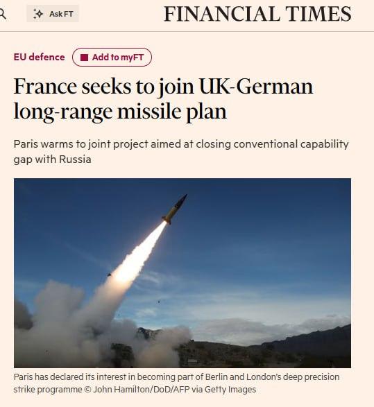 据《金融时报》报道，法国正寻求加入英国和德国主导的远程精确打击导弹项目，三国计划