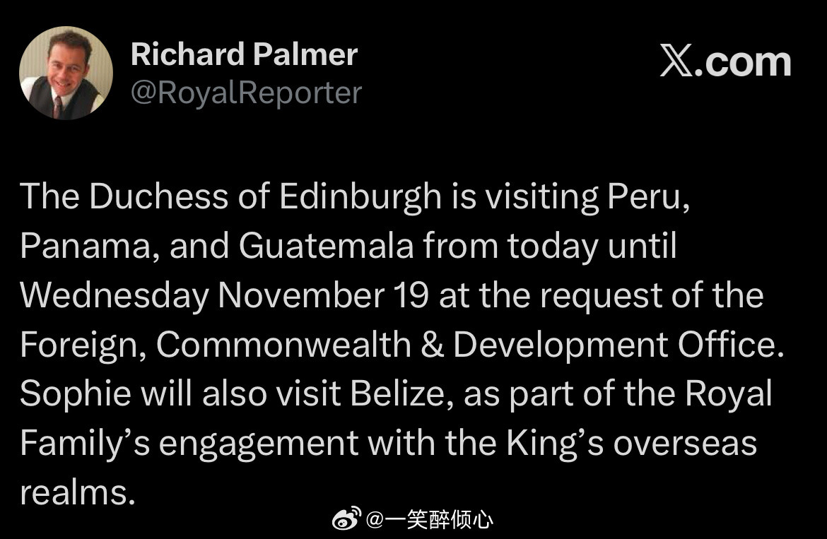 英国王室应外交发展办公室邀请，即日起，爱丁堡公爵夫人苏菲将会访问秘鲁