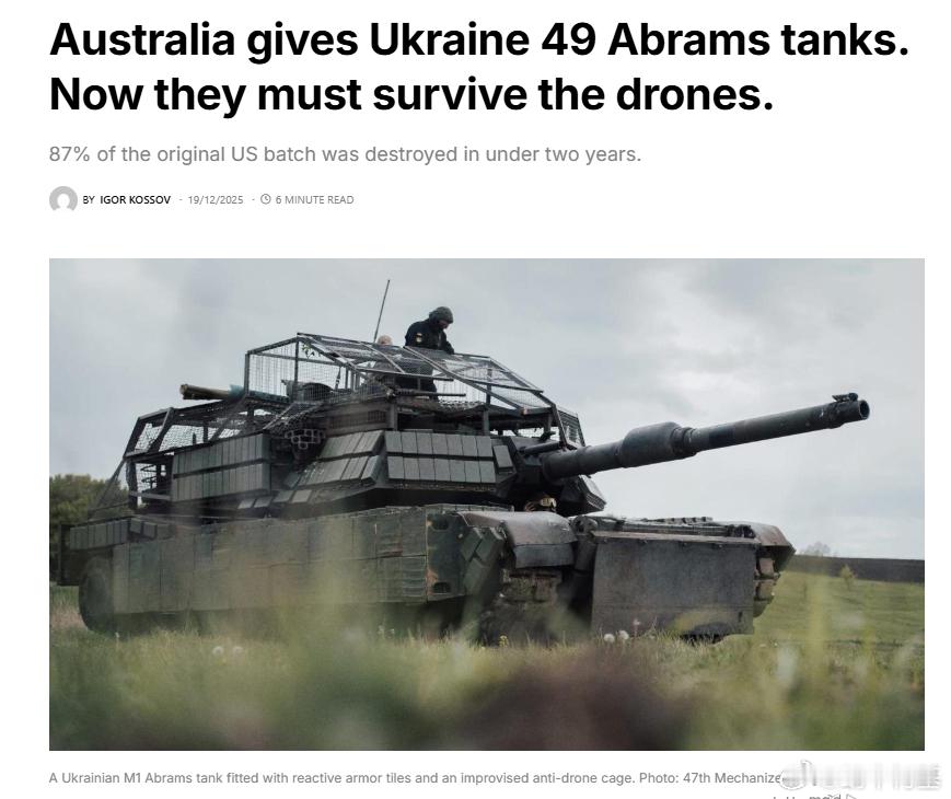 乌克兰在不到两年的时间内就损失了87%的艾布拉姆斯坦克，所以澳大利亚提供的49辆