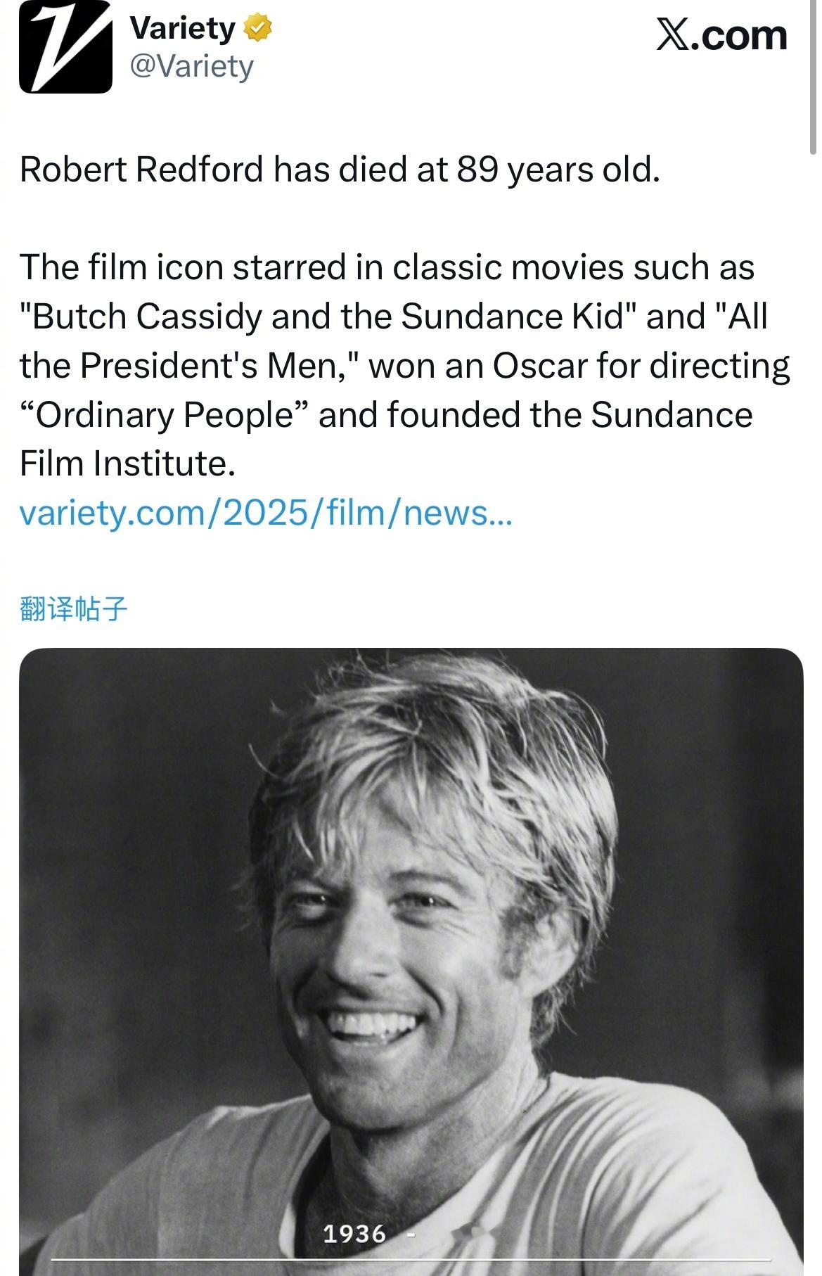 知名演员，导演罗伯特·雷德福去世，享年89岁。他曾出演《虎豹小霸王》《骗中骗》
