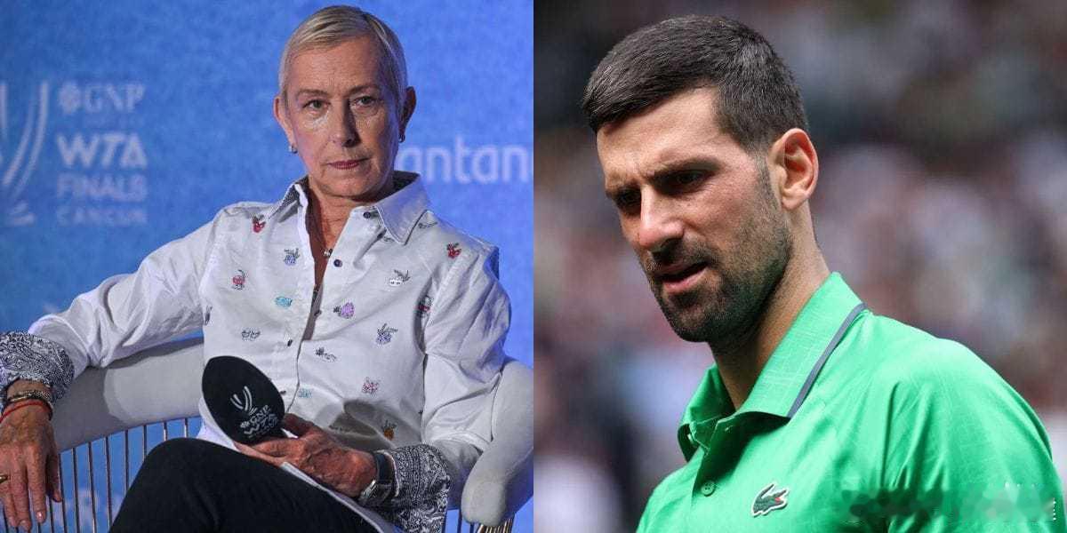 【德约是否需多打比赛？他会打法网吗？】纳芙纳蒂洛娃谈德约科维奇退出迈阿密赛：我认