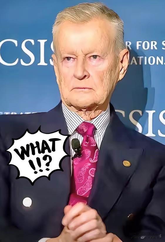 基辛格的老搭档、美国那个顶级战略家布热津斯基，晚年估计肠子都悔青了。他反复念