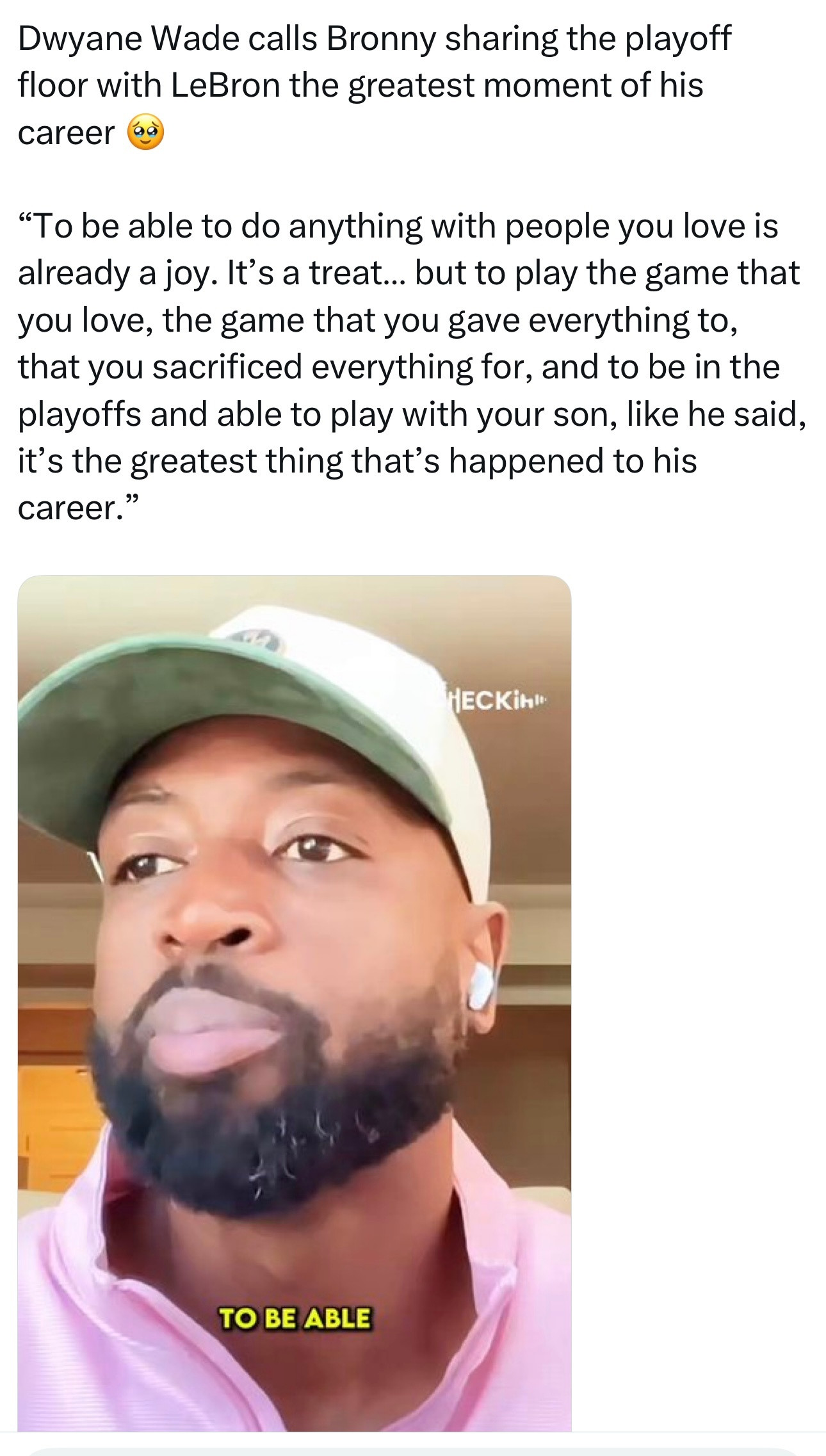 韦德表示，布朗尼与勒布朗一同踏上季后赛赛场，是他职业生涯中最伟大的时刻🥺“能和