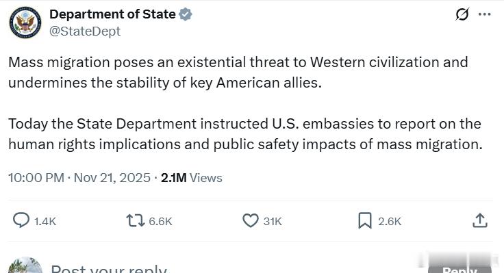 美国国务院：大规模移民对西方文明构成生存威胁，并破坏美国重要盟友的稳定。今天，国