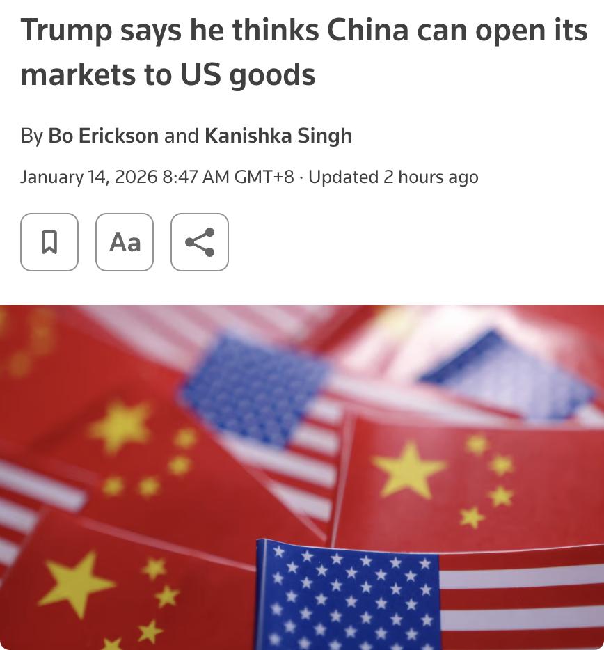 外媒：特朗普表示他认为中国可以向美国商品开放市场，但未详细说明具体计划。特朗