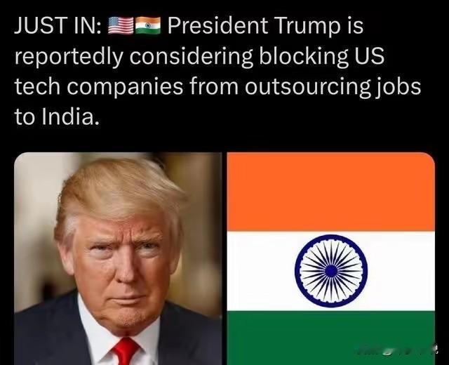 特朗普将摧毁印度的支柱产业IT外包一直是印度得支柱性产业，从代码编写到售后服务