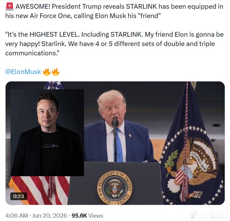 特朗普总统表示，他的新“空军一号”已配备包括星链在内的最高等级通信系统。他还笑称