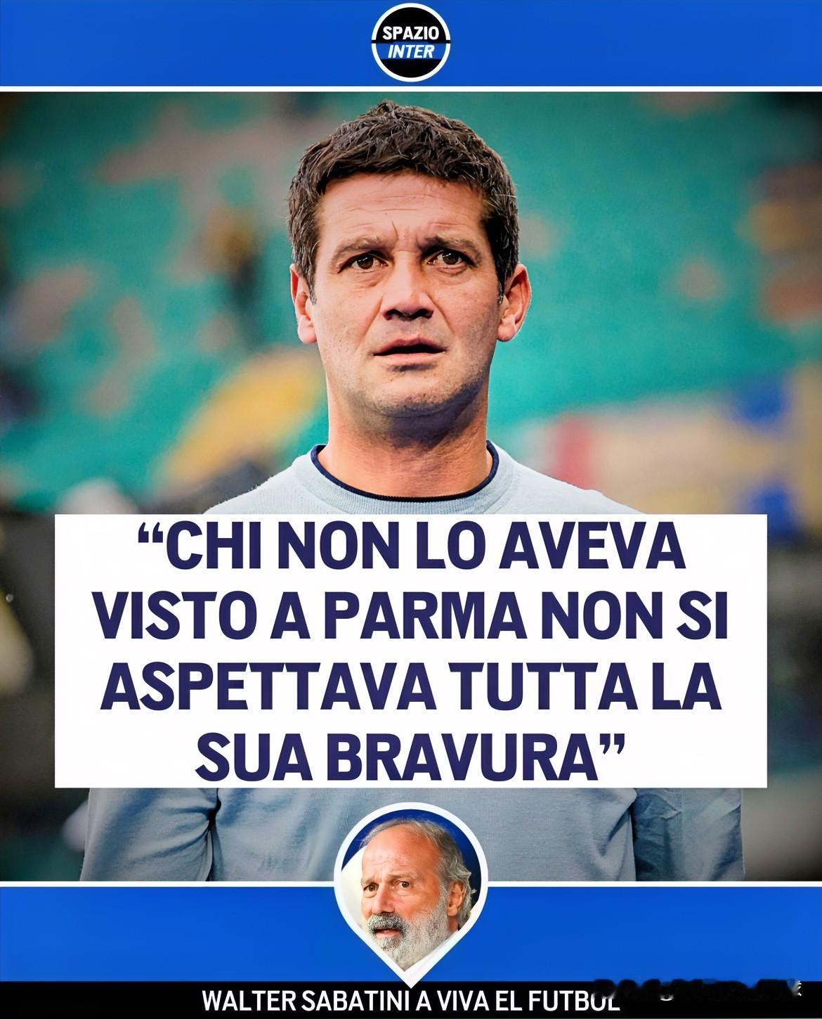 有实力，不意外！国米空间：原苏宁（国米）技术总监肯定齐沃执教能力！萨巴蒂尼在节