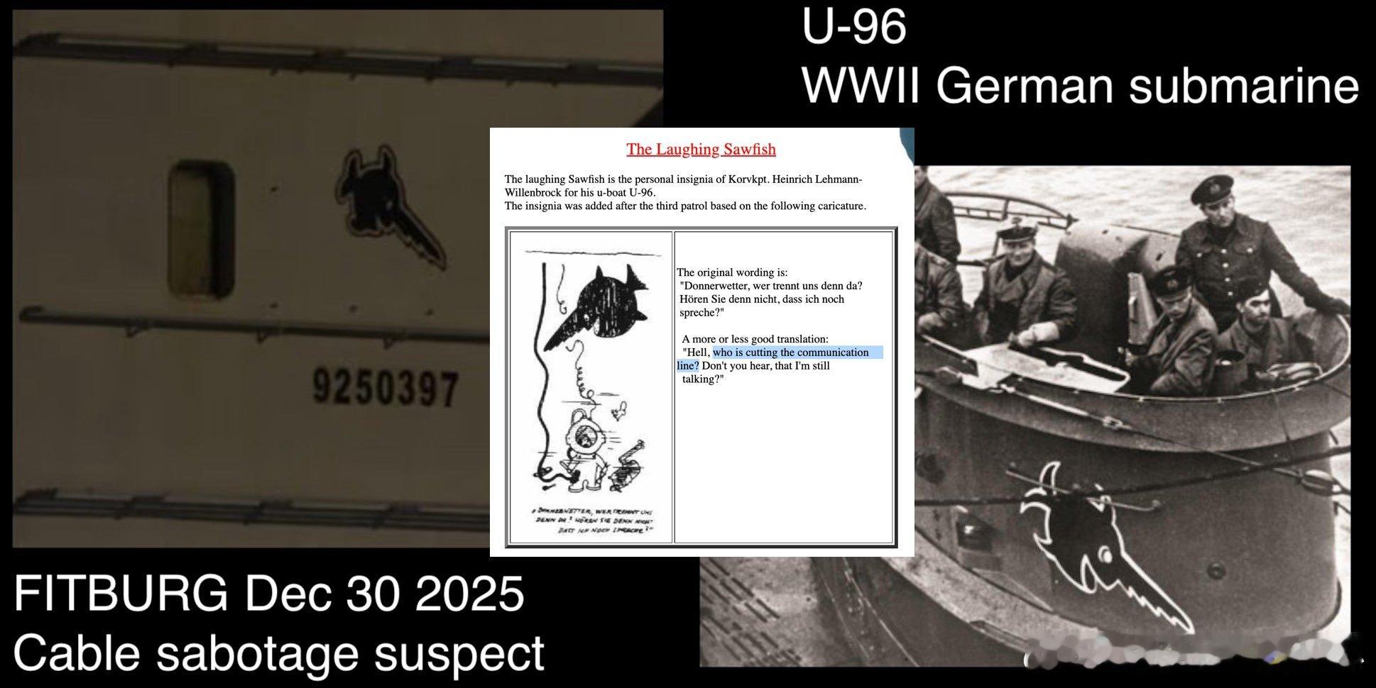 涉嫌破坏海底电缆的船只FITBURG，其舰桥上张贴着一幅二战时期风格的讽刺画，