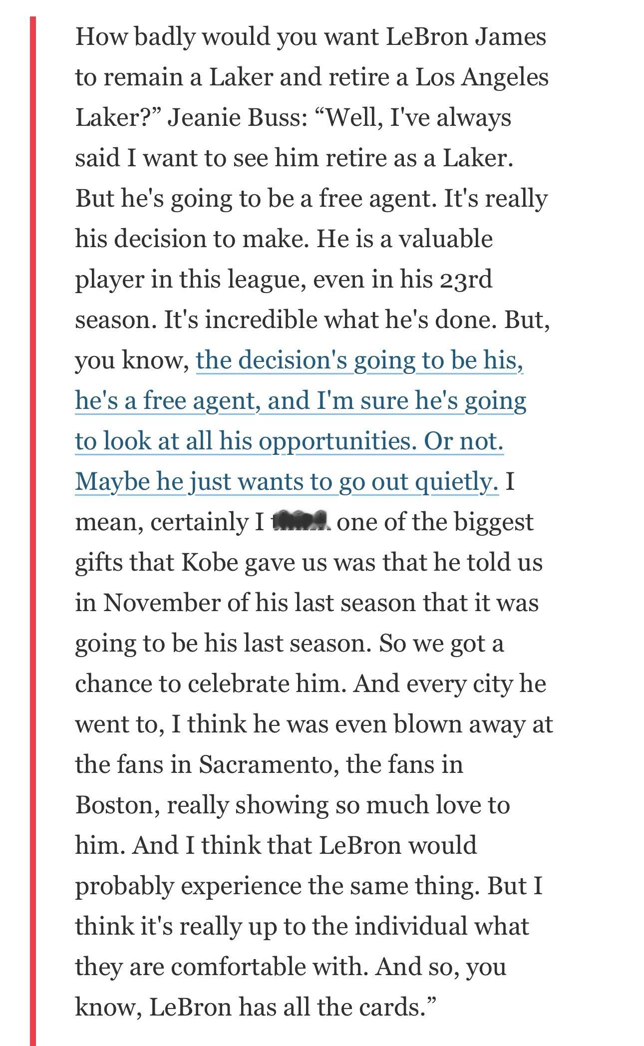 珍妮巴斯近日被问到有多希望詹姆斯留在湖人并在湖人退役时说：“嗯，我一直都说，我希