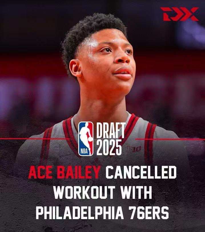 还没选进NBA，就开始耍大牌？被认为是探花热门的埃斯-贝利取消了原先承诺试训7