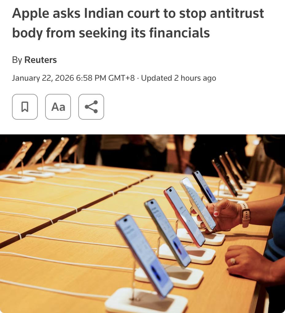 外媒：苹果公司请求印度法院阻止反垄断机构获取其全球财务记录。印度竞争委员会（