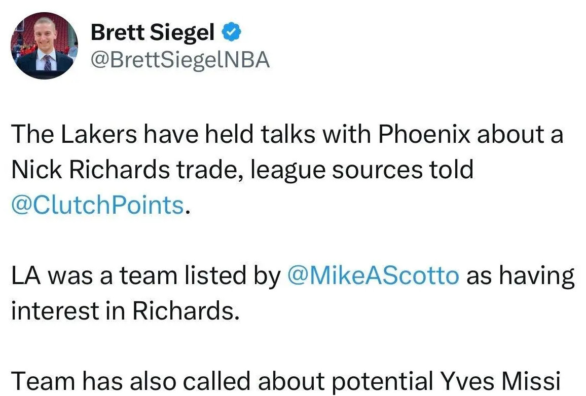 NBA自由市场，记者BrettSiegel报道，湖人就理查兹与太阳进行了交易讨