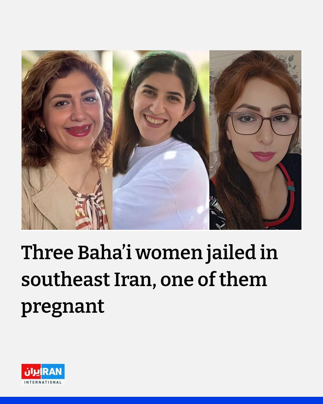 据伊朗国际通讯社报道，来自伊朗东南部克尔曼省拉夫桑詹市的三名巴哈伊教妇女于周六被
