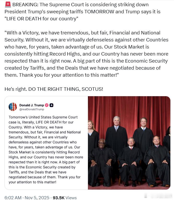最高法院正考虑明天推翻特朗普总统的全面关税政策。特朗普表示，这关系到“国家的生死