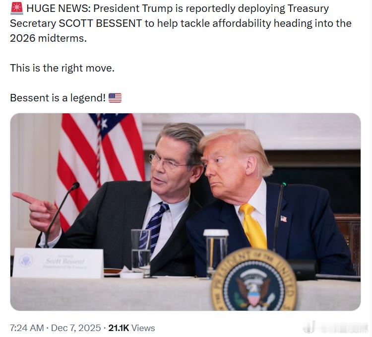 据报道，特朗普总统正派遣财政部长斯科特·贝森特来协助解决通胀与负担能力问题，为2