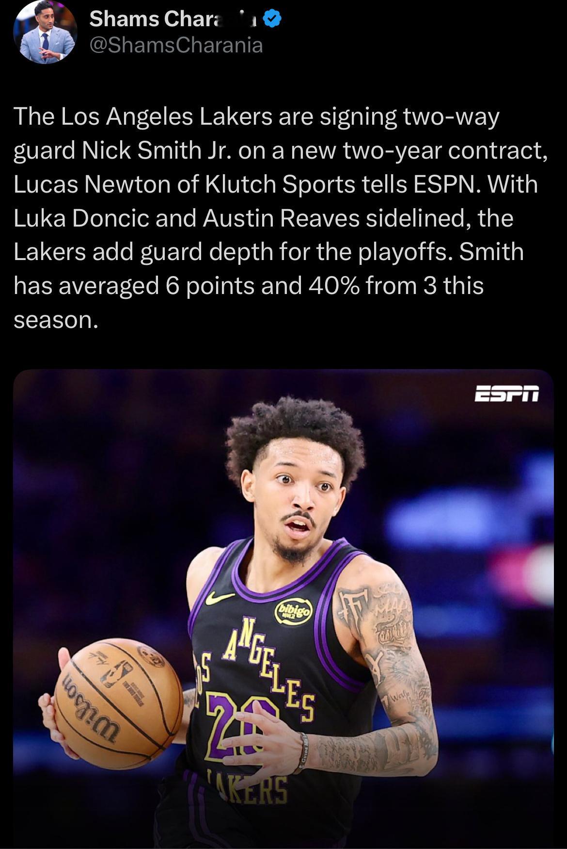 Shams：尼克-史密斯两年合同签约湖人！！湖人将签下双向合同后卫小尼克-史密