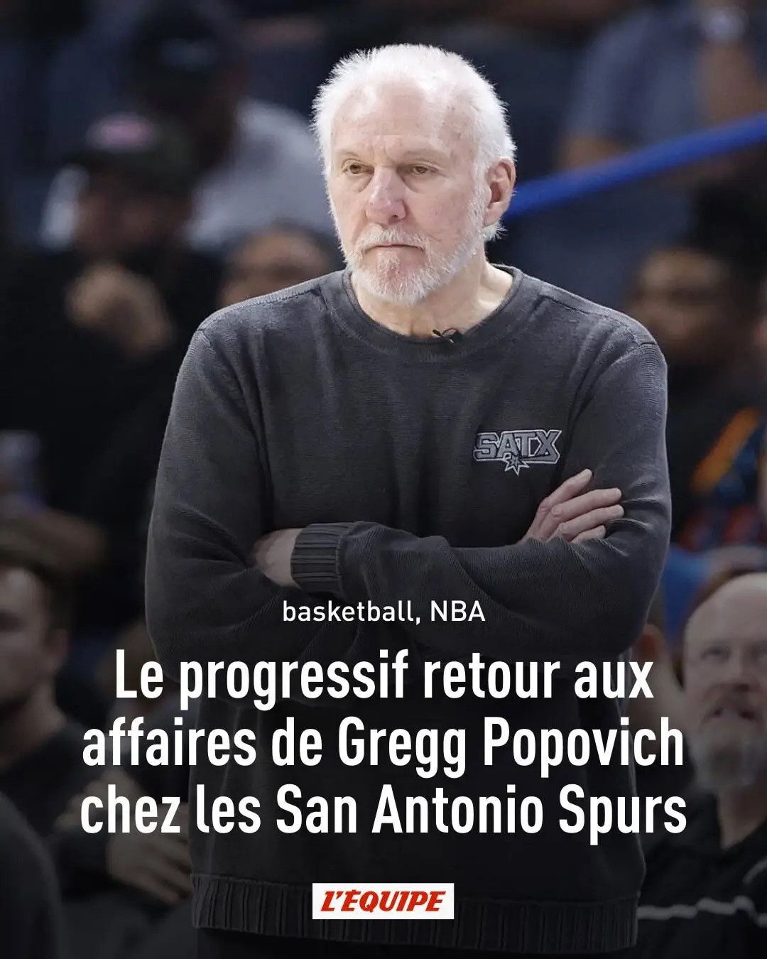 ❤️波波维奇如今健康状况好转，逐渐回归马刺队事务中据「法国队报」报道，在经历了一