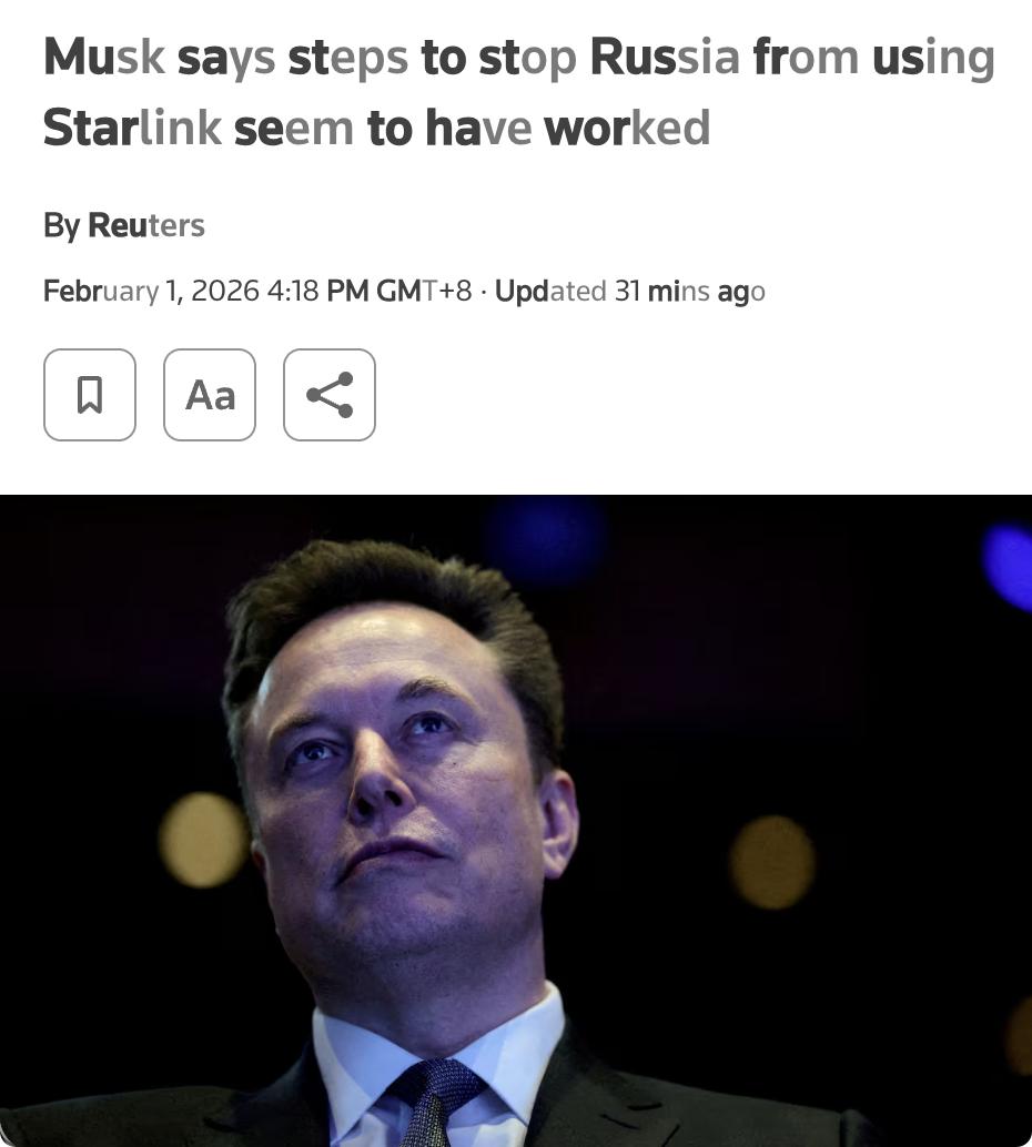 外媒：2月1日，埃隆·马斯克表示，SpaceX采取的措施似乎成功阻止了俄罗斯未经