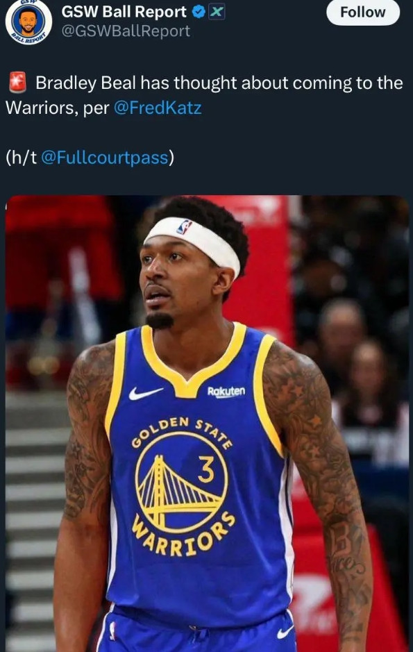 据报道，布拉德利·比尔认真考虑过加盟金州勇士。据《TheAthletic》报道