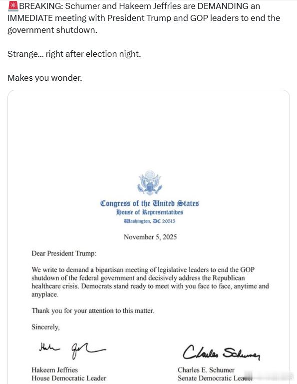 舒默和哈基姆·杰弗里斯正在要求与特朗普总统和共和党导岭人立即举行会议，以结束政府