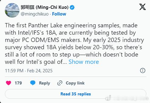 消息称英特尔18A工艺生产良率仅20%，无法实现量产分析师郭明錤昨日深夜表示，根