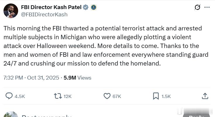 联邦调查局局长卡什·帕特尔:今天早上,联邦调查局挫败了一起潜在的恐布袭击,并在密