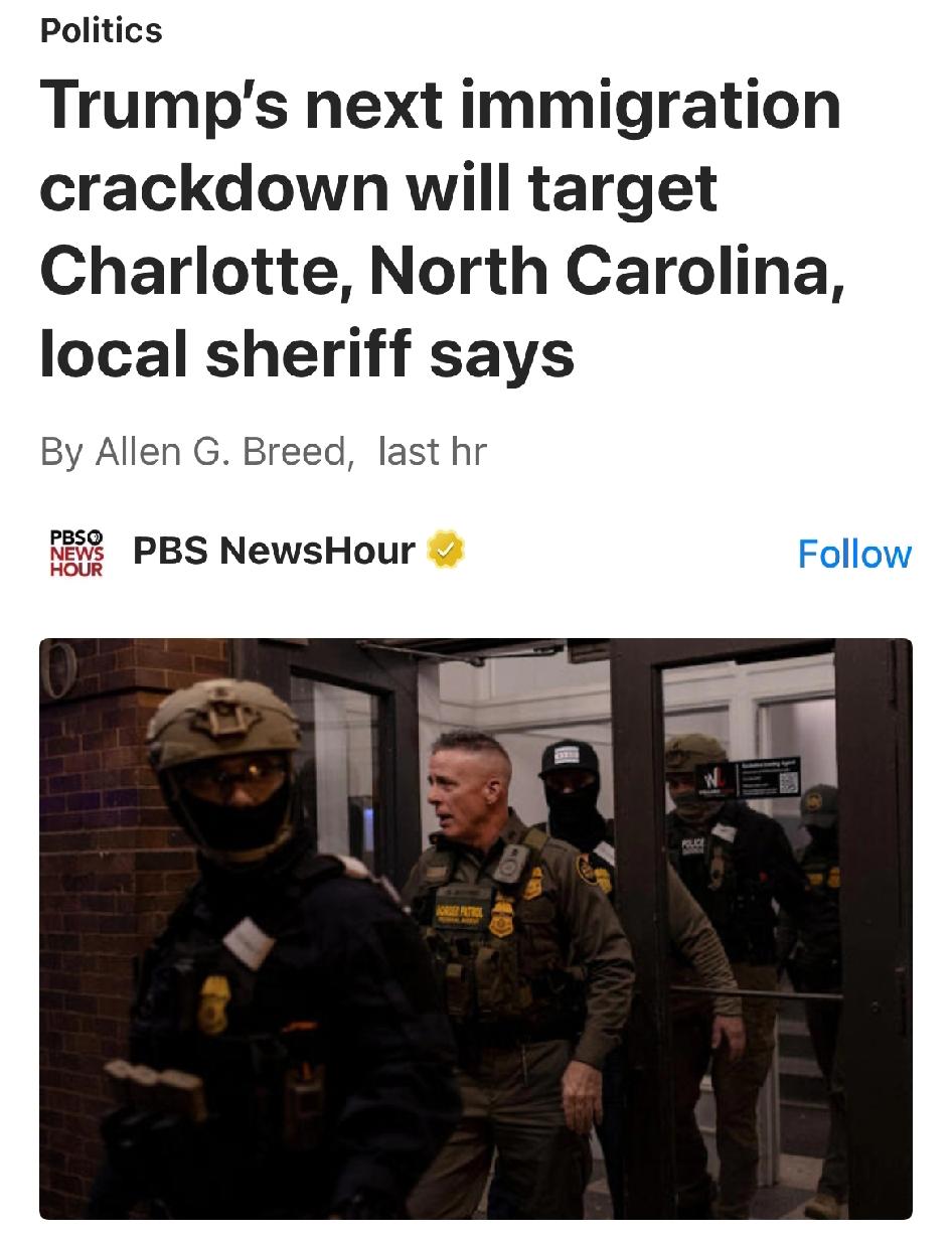 北卡罗来纳州夏洛特市或将迎来特朗普政府移民打击行动，首批联邦特工最早本周末抵达