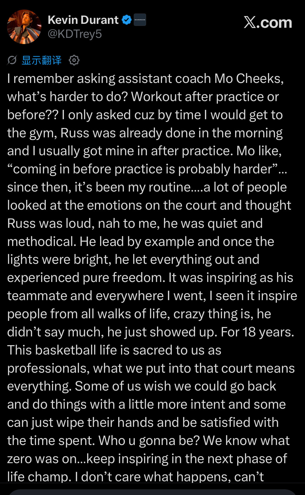 看了KD写给威少退役的长文，很真情实感，挺让人感动的“我记得我曾问过助理教练莫·