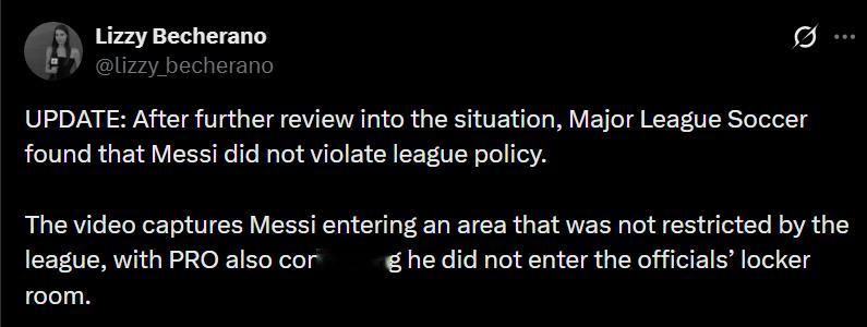 ESPN记者LizzyBecherano：经过进一步的调查，美职联认定梅西并未