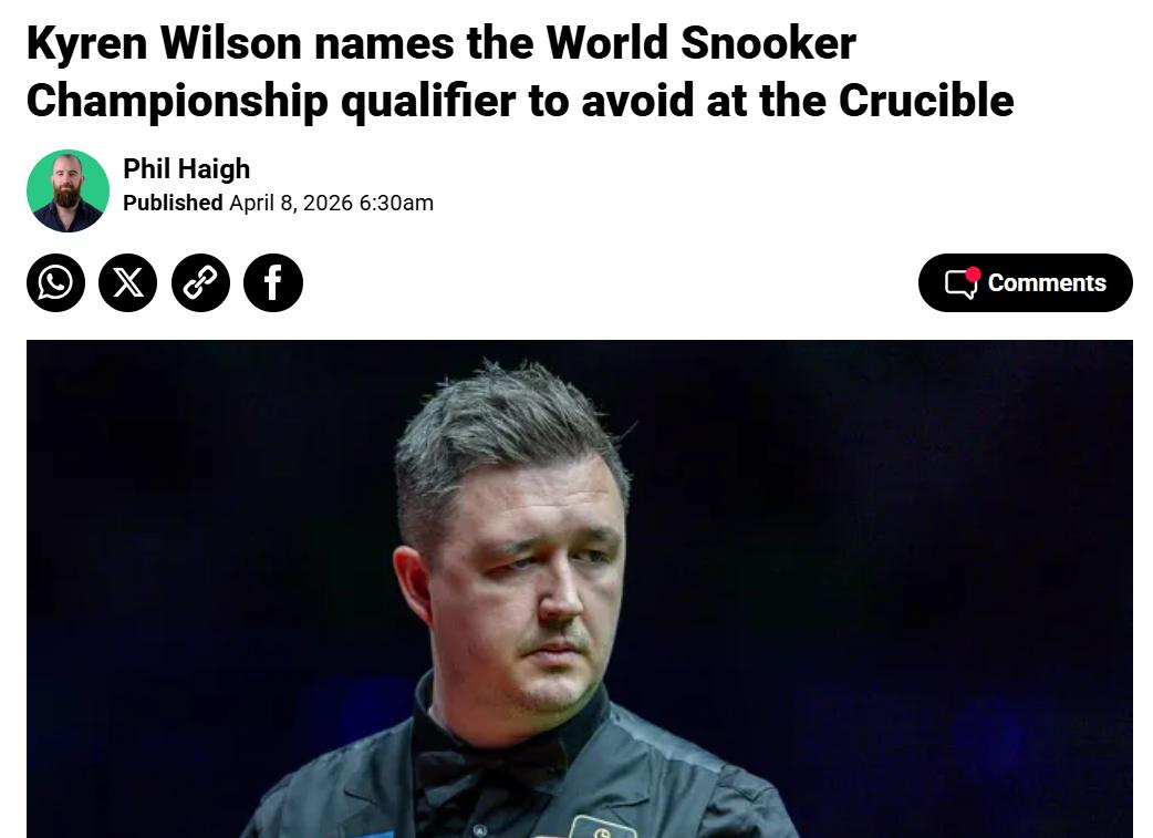 囧哥威尔逊，点名常冰玉是他最不想在世锦赛碰到的球员。现在资格赛如火如荼，最终