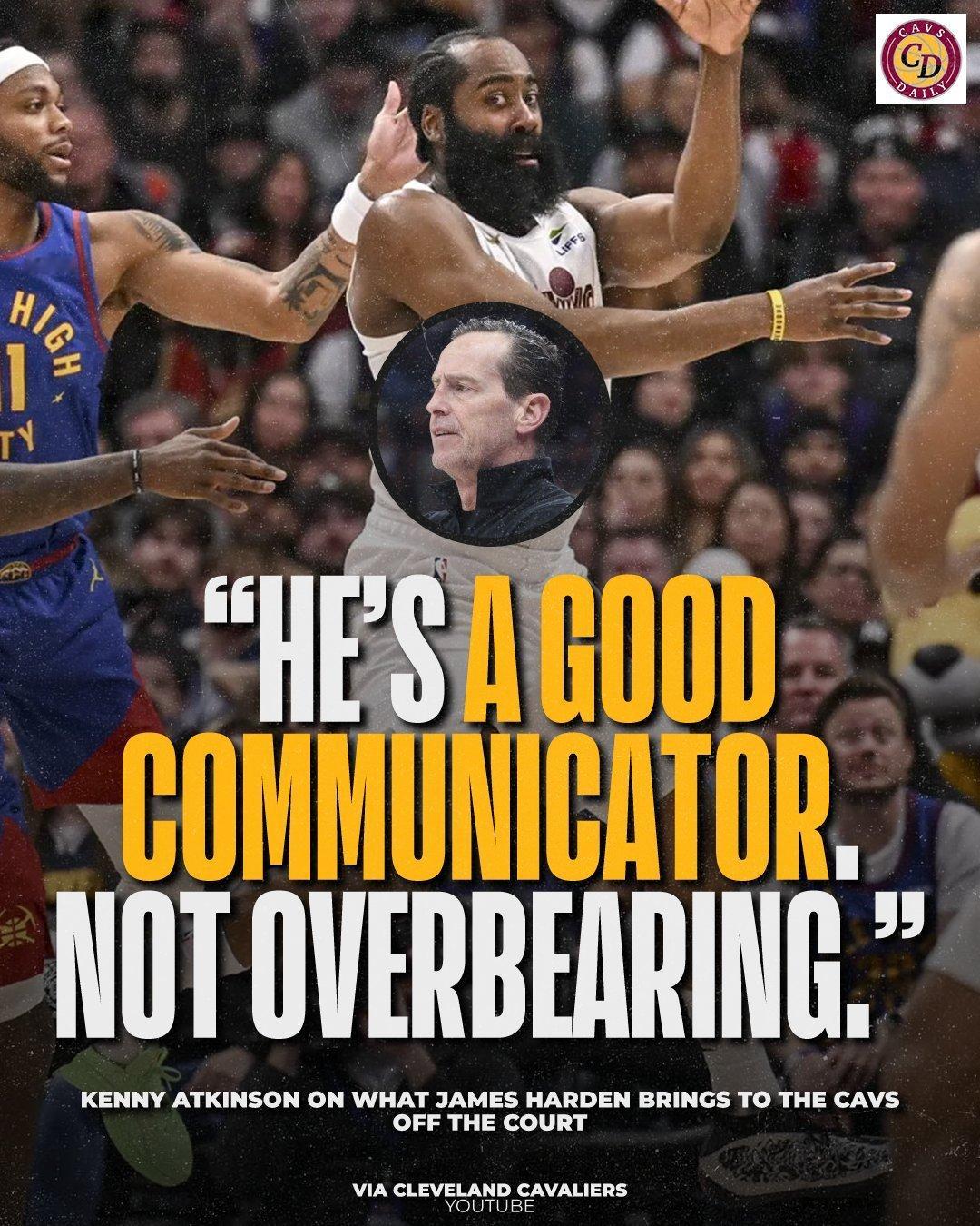 阿特金森：“哈登是一位很好的沟通者，但并不强势压人。”