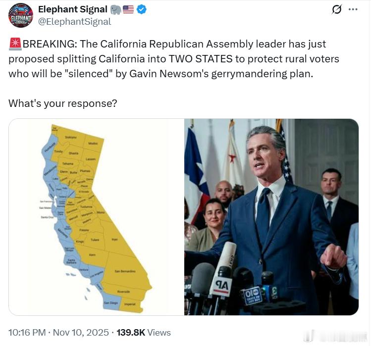 加利福尼亚共和党大会岭导人提议将加州一分为二，以保护农村选民，称他们将被加文·纽